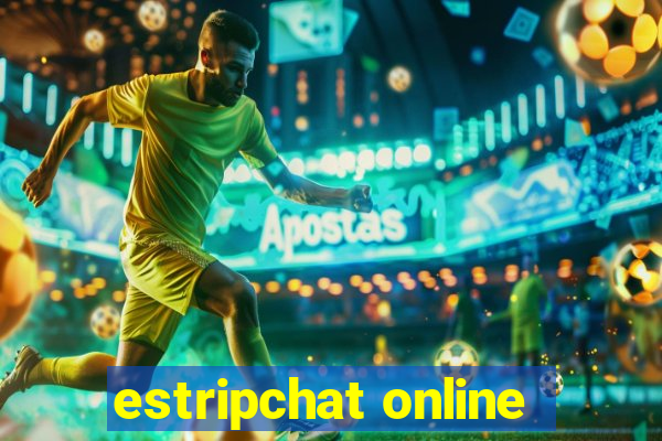 estripchat online